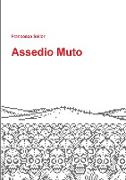Assedio Muto - Romanzo