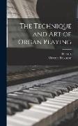 The Technique and art of Organ Playing