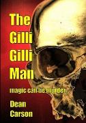 The Gilli Gilli Man