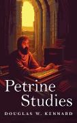 Petrine Studies