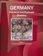 Germany Industrial And Business Directory Volume 1 Practical Information and Contacts