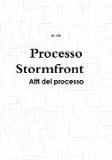 Processo Stormfront Atti del processo