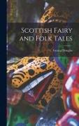 Scottish Fairy and Folk Tales