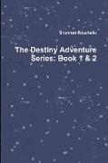 The Destiny Adventure Series
