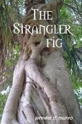 The Strangler Fig
