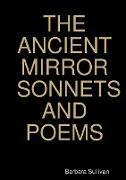 THE ANCIENT MIRROR SONNETS AND POEMS