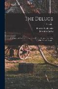 The Deluge: An Historical Novel of Poland, Sweden and Russia. a Sequel to "With Fire and Sword", Volume 1