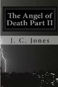 The Angel of Death Part II
