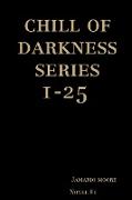 chill of darkness series 1-25