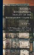 A Genea-Biographical History of the Rittenhouse Family: And All Its Branches in America, With Sketches of Their Descendants, From the Earliest Availab