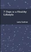 7 Days to a Healthy Lifestyle