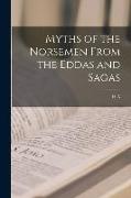 Myths of the Norsemen From the Eddas and Sagas