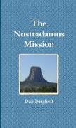 The Nostradamus Mission