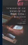 Synopsis of the Books of the Bible, (Ezra - Malachi), Volume II