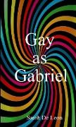 Gay as Gabriel