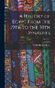 A History of Egypt From the 19th to the 30th Dynasties, Volume 3