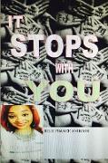It Stops With You