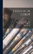 L'oeuvre de Corot, Volume 3