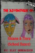 The Adventures of Shiann and Flora