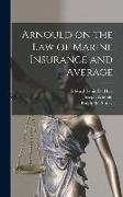 Arnould on the law of Marine Insurance and Average