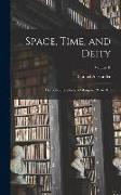 Space, Time, and Deity: The Gifford Lectures at Glasgow, 1916-1918, Volume II