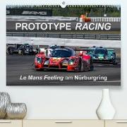PROTOTYPE RACING - Le Mans Feeling am Nürburgring (Premium, hochwertiger DIN A2 Wandkalender 2023, Kunstdruck in Hochglanz)