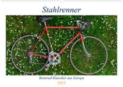 Stahlrenner - Rennrad-Klassiker aus Europa (Wandkalender 2023 DIN A2 quer)