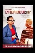 Dear Mr ENTREPRENEURSHIP: A conversation between Ms. Entrepreneur and Mr. Entrepreneurship