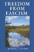 Freedom from Fascism: A Christian Response to Mass Formation Psychosis