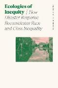 Ecologies of Inequity