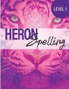 Heron Spelling - Level 5 Spelling Book