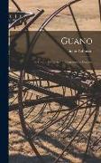 Guano: A Treatise of Practical Information for Farmers