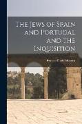 The Jews of Spain and Portugal and the Inquisition