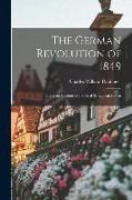 The German Revolution of 1849, Being an Account of the Final Struggle, in Baden