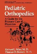 Pediatric Orthopedics: A Guide for the Primary Care Physician