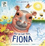 You've Got This, Fiona