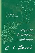 Esporas de helecho y elefantes