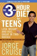 The 3-Hour Diet for Teens