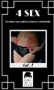 4 SEX Vol. 1 - Quattro racconti di amore e desiderio