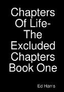 Chapters Of Life-The Excluded Chapters Book One
