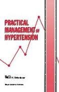 Practical Management of Hypertension (Die Praxis Der Hypertoniebehandlung)