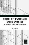 Digital Influencers and Online Expertise