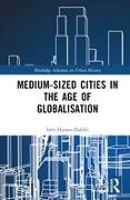 Medium-Sized Cities in the Age of Globalisation