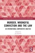 Murder, Wrongful Conviction and the Law