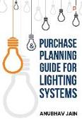 Purchase Planning Guide for Lighting Systems