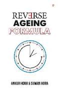Reverse Ageing Formula