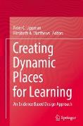 Creating Dynamic Places for Learning