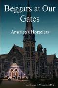 Beggars at Our Gates, America's Homeless