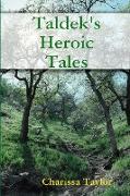 Taldek's Heroic Tales