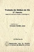 Tratado de Odun de Ifá. 2da Versión. Ampliada con Ishe Osain y Eshu-Eleguara por Odun